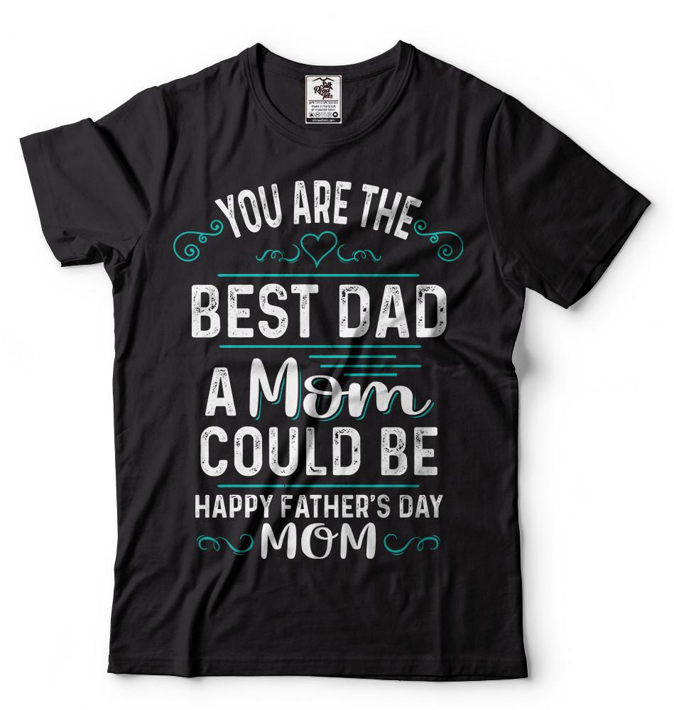 Fathers Day T-shirt Single Mother shirt Single parent funny shirt Father s day S