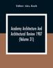 Buch Academy Architecture And Architectural Review 1907 (Volume 31)