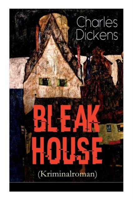 The Bleak House (Kriminalroman) : Justizthriller Book