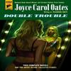 Double Trouble by Joyce Carol Oates Paperback Book 9781835415443