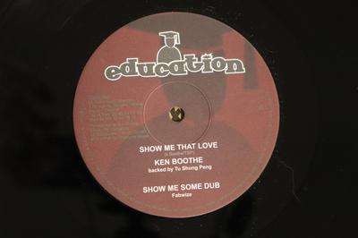 Disque 10 pouces KEN BOOTHE RAS DANIEL RAY BACKED   Show Me That Love  Princess EDUK1002 EDUCATION 2006 France Reggae Ska  Dub Occasion