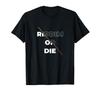 Riddim or Die Dubstep Gifts | Cool Dubstep T-Shirts