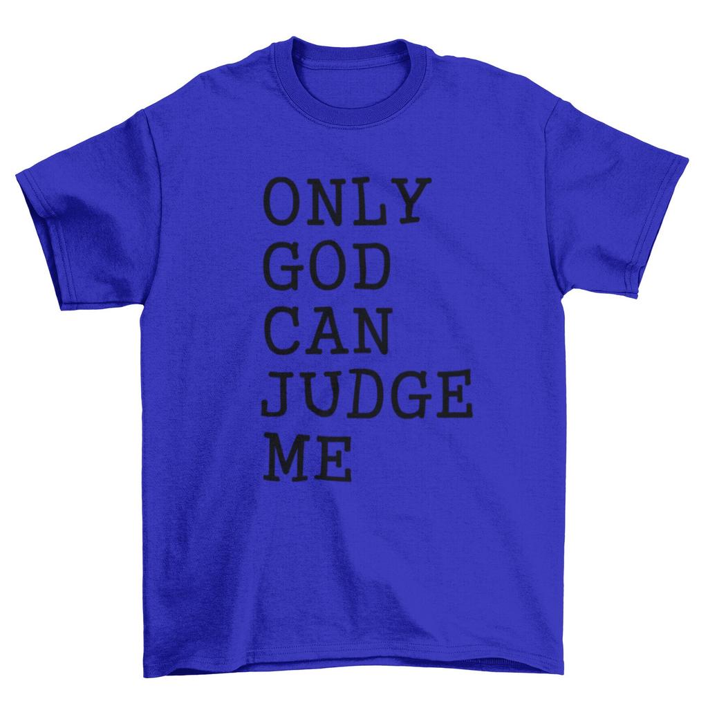 Only God Can Judge
