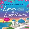 Love On Location by Lynne Shelby Paperback Book 9781472289315