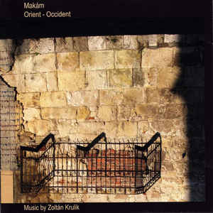 

CD MAKM - Orient-Occident ZPCD008 Z Paravn Kiad 2007 Hungary Jazz Used