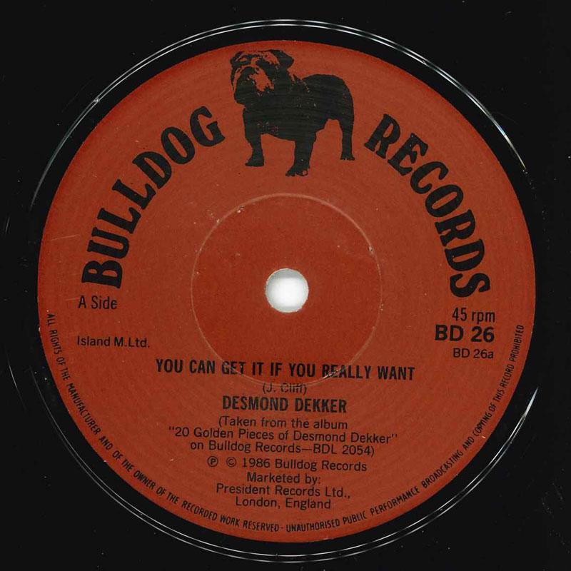 

7-дюймовая пластинка DESMOND DEKKER - Ты можешь получить это, если действительно захочешь / BD26 Bulldog 1986 UK Регги, Ска и Даб Б/У