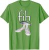 Fih Shoes Fish Funny Misspelled Humor TShirt FisherUnisex FihCalling Y2k Design Graphic Outfit Unisexs Fashion Saying Tee Novelty