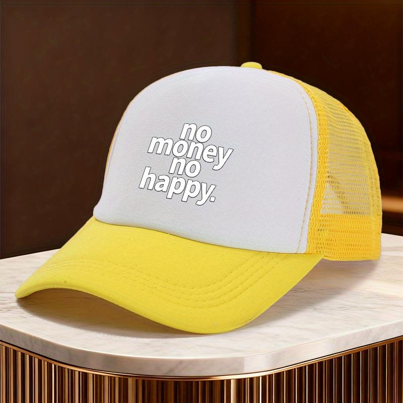 No Money No Happy Trucker Hat Polyester Mesh Unisex Casual Street Hiphop Baseball Cap