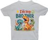 I'm The Big Brother Children's T-Shirt Diggers Tractors Dinosaurs Trains Rockets