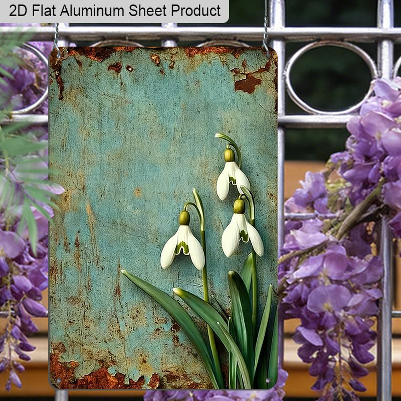2D Flat 1pc Vintage Floral Aluminium Wall Art Sign Rustic Snowdrop Flowers 8x12 Aluminium Rustic Garden Home Decor Spring Floral Wall Decor
