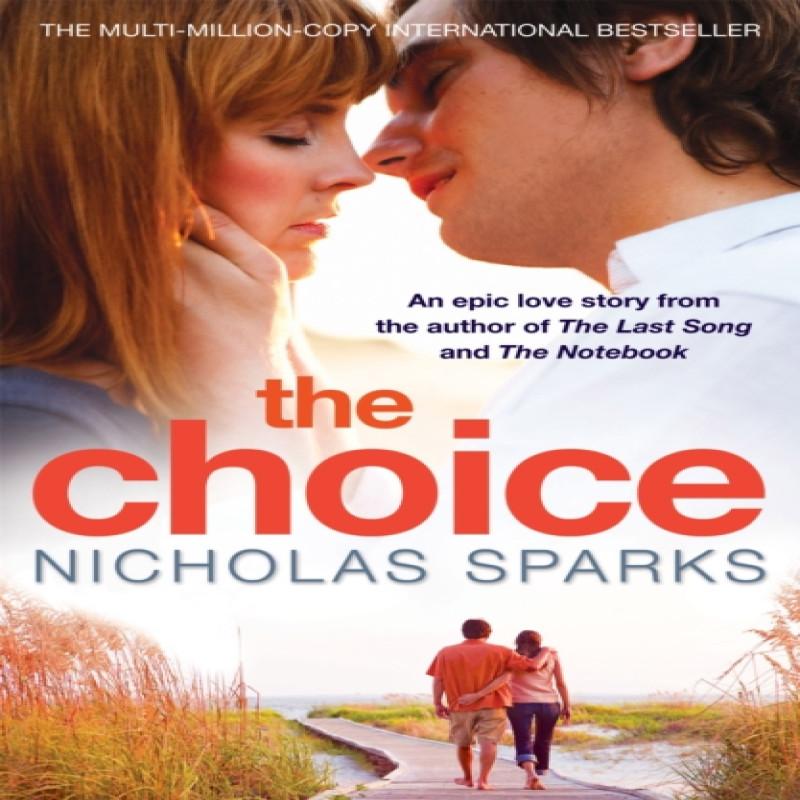 The Choice by Nicholas Sparks Paperback Book 9780751540574