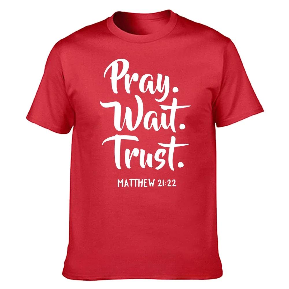 Men Funny Pray Wait Trust Graphic Cotton Streetwear Short Sleeve ONeck Harajuku Hip Hop Christian God Religion Tshirt S