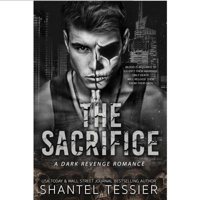 The Sacrifice: A Dark Revenge Romance (English, Paperback)