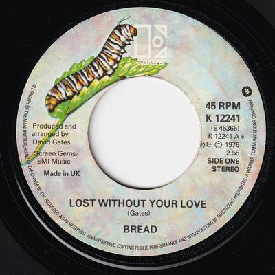 7-Zoll Schallplatte BREAD - Lost Without Your Love K12241 Elektra 1976 UK Rock Gebraucht