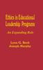 The Ethics In Educational Leadership Programs : An Expanding Role Book