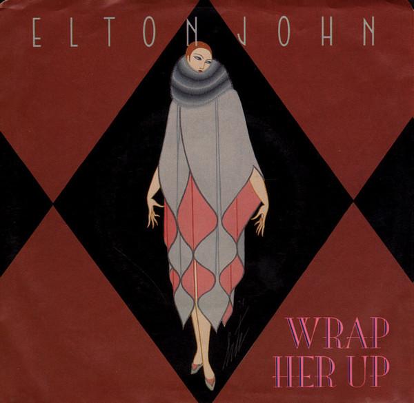 

7inch Record ELTON JOHN - Wrap Her Up / The Man Who Never Die 9288737 GEFFEN 1985 Canada Rock Used