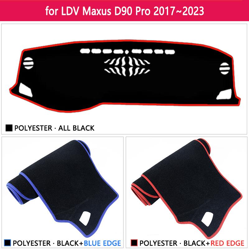Car Dashboard Cover for LDV Maxus D90 Pro 2017~ Dash Board Mat Carpet Liner Pad Anti-Slip Sunshade Cape Cushion Accessories