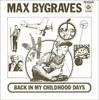 7inch Record MAX BYGRAVES  Back In My Childhood Days 7N45414 Pye Records 1974 UK Pop Used
