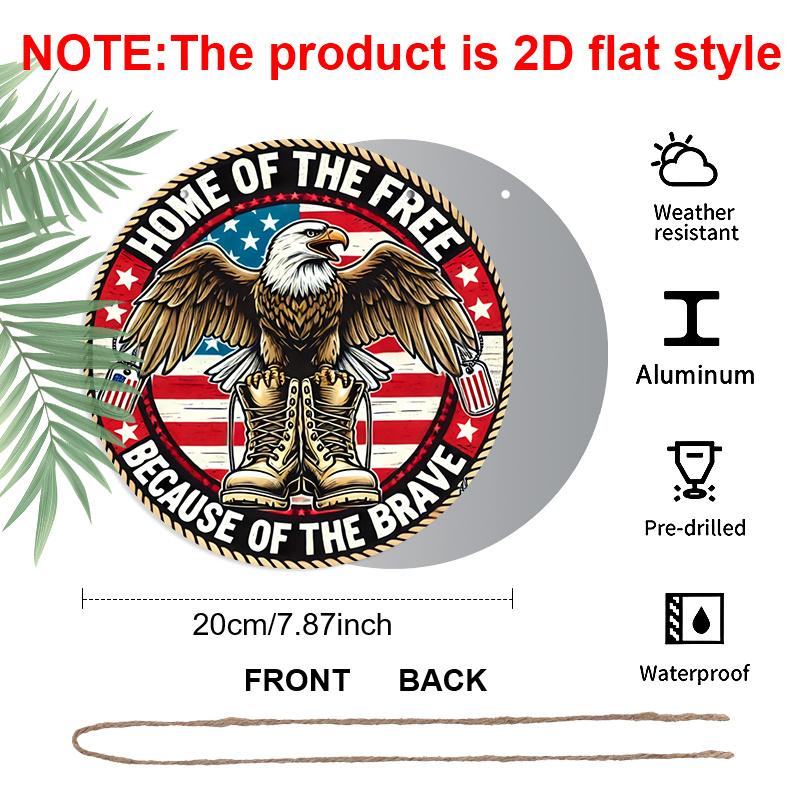 2D Flat, 1pc 7.87x7.87inch Aluminum, Patriotic Eagle "Home of the Free Because of the Brave" Vintage 2D Sign, Wall Art Decor for Home, Room