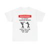 Ne me dis pas comment faire mon travail T-shirt Graphique Avertissement Drôle Unisexe Coton Lourd