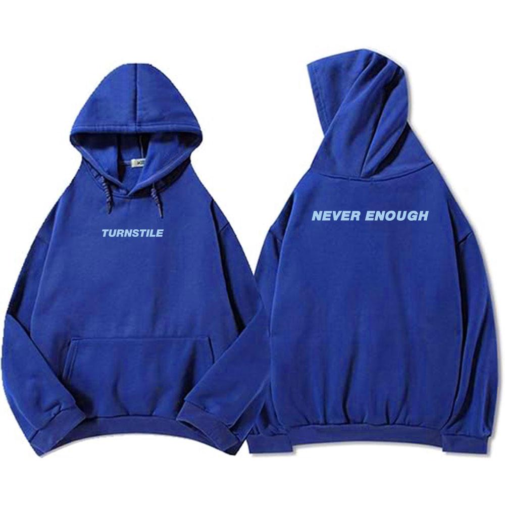 

The NEVER ENOUGH Tour 2025 Hoodies Turnstile Rock Band Printing Sweatshirt Loose Fleece Autumn/Winter Pullovers Men Clothing Top XXXL