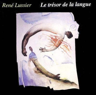 CD RENE LUSSIER - Der Schatz der Sprache AM015CD AMBIANCES MAGNE 1989 Kanada Rock Gebraucht