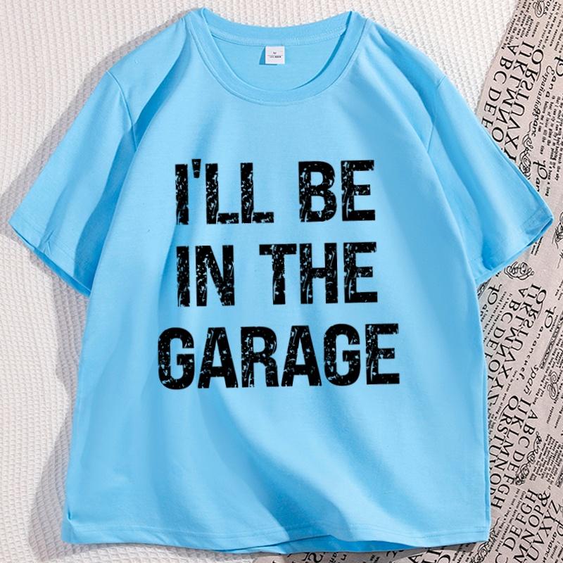 Funny Fathers Day Gift Tshirt Papas Garage Tshirt Mechanic Tee Dad Husband T Shirt Ill Be in The Garage Uncle Clothes Tops