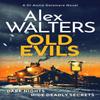 Old Evils by Alex Walters Paperback Book 9781804364680