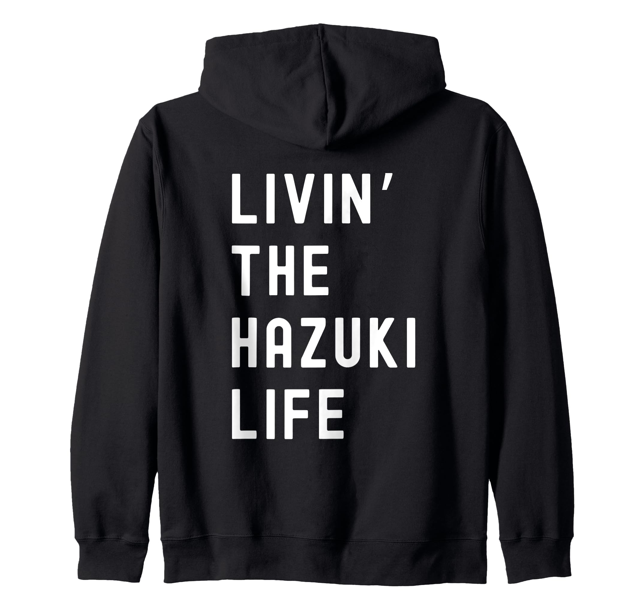 

Living the Hazuki Life Hazuki Zip Hoodie