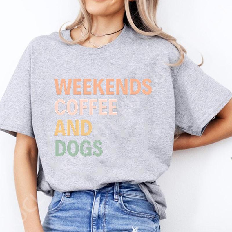 Weekends Coffee and Dogs Trend Print T Shirt Short Sleeve Summer Clothes Women Clothing Fashion Graphic T-shirt Mom Tee Tops