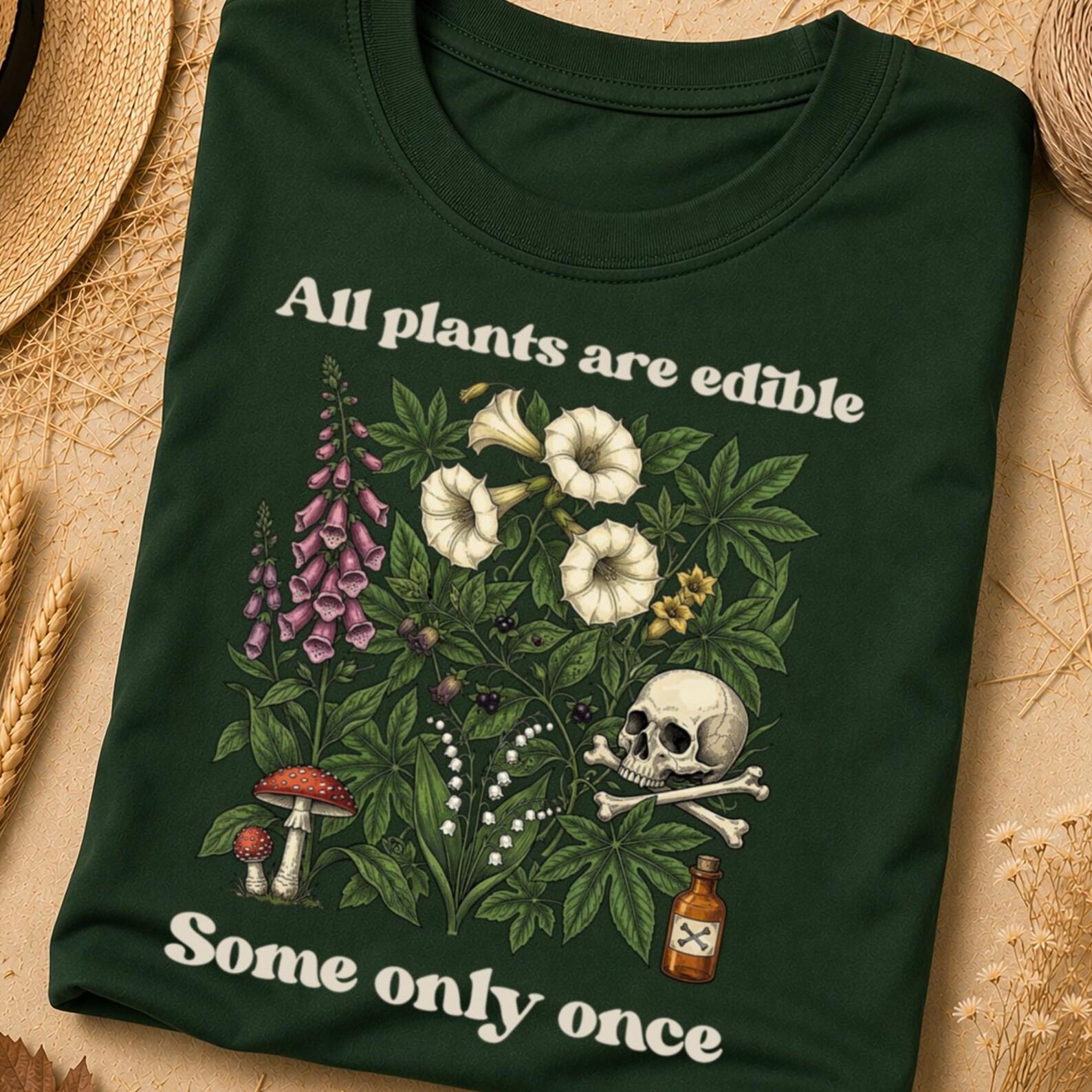 All Plants Are Edible T-shirt, Nature, Plant Daddy, Cottagecore Shirt, Cottage, Nature Lover Gift, Nature Shirt, Plant Lovers, Nature Tshirt 4XL