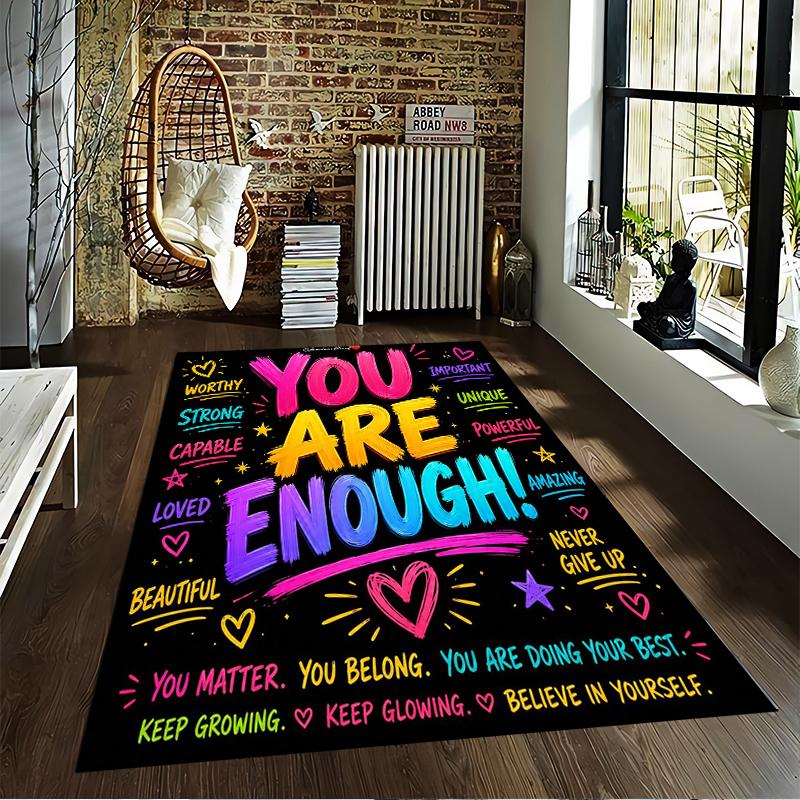 You Are Enough Motivational Carpet Non-slip Rug Suitable for Living Room and Bedroom Sofas