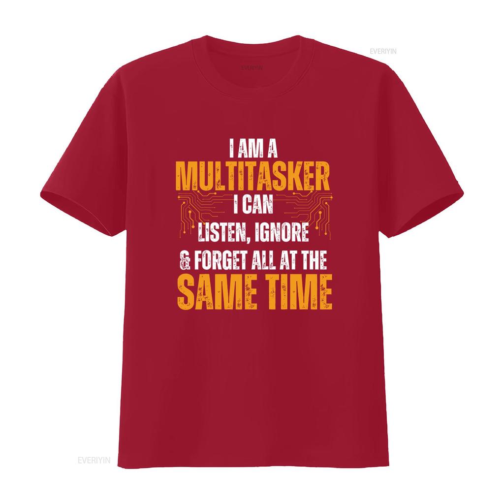 New Limited Edition I Am A Multitasker T Shirt Can Listen Ignore Forget Funny Saying vintage Washed Casual homme Breathable