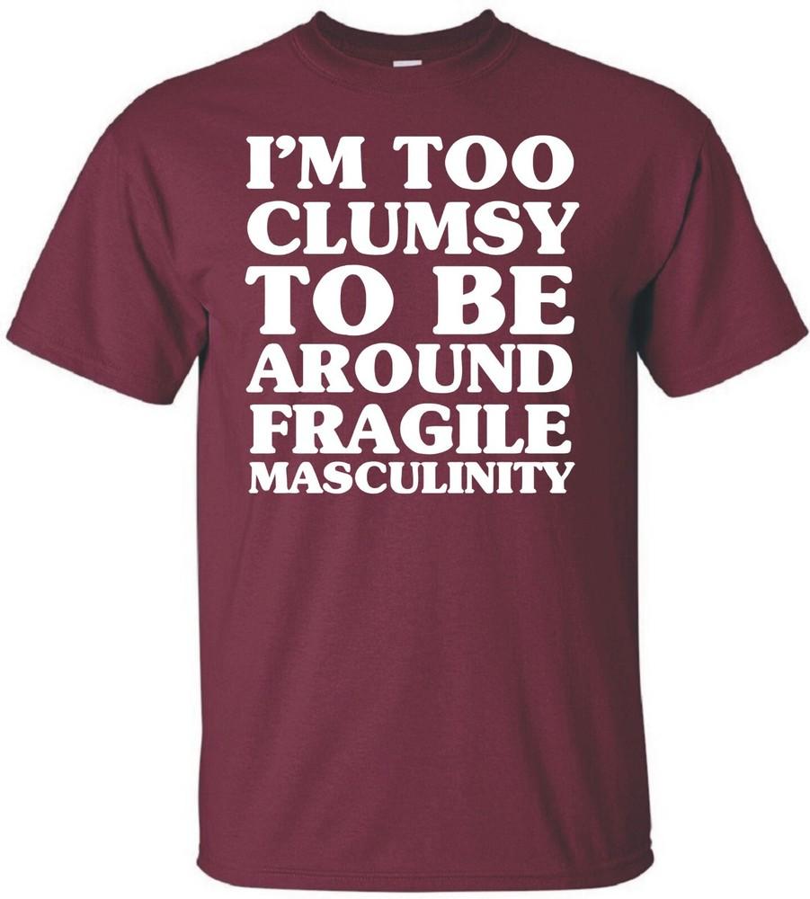 Funny Im Too Clumsy Tshirt