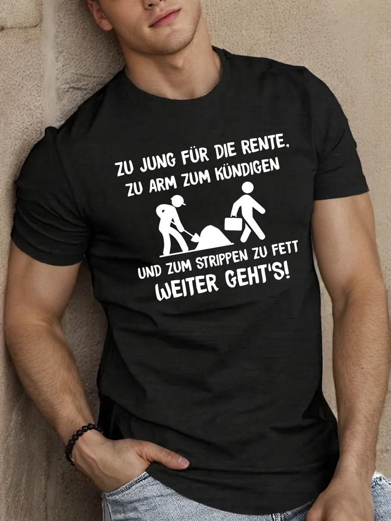 Herren Tshirt Zu Jung Fr Die Rente Zu Arm Zum Kndigen Lustiger Spruch Arbeitsleben Humor