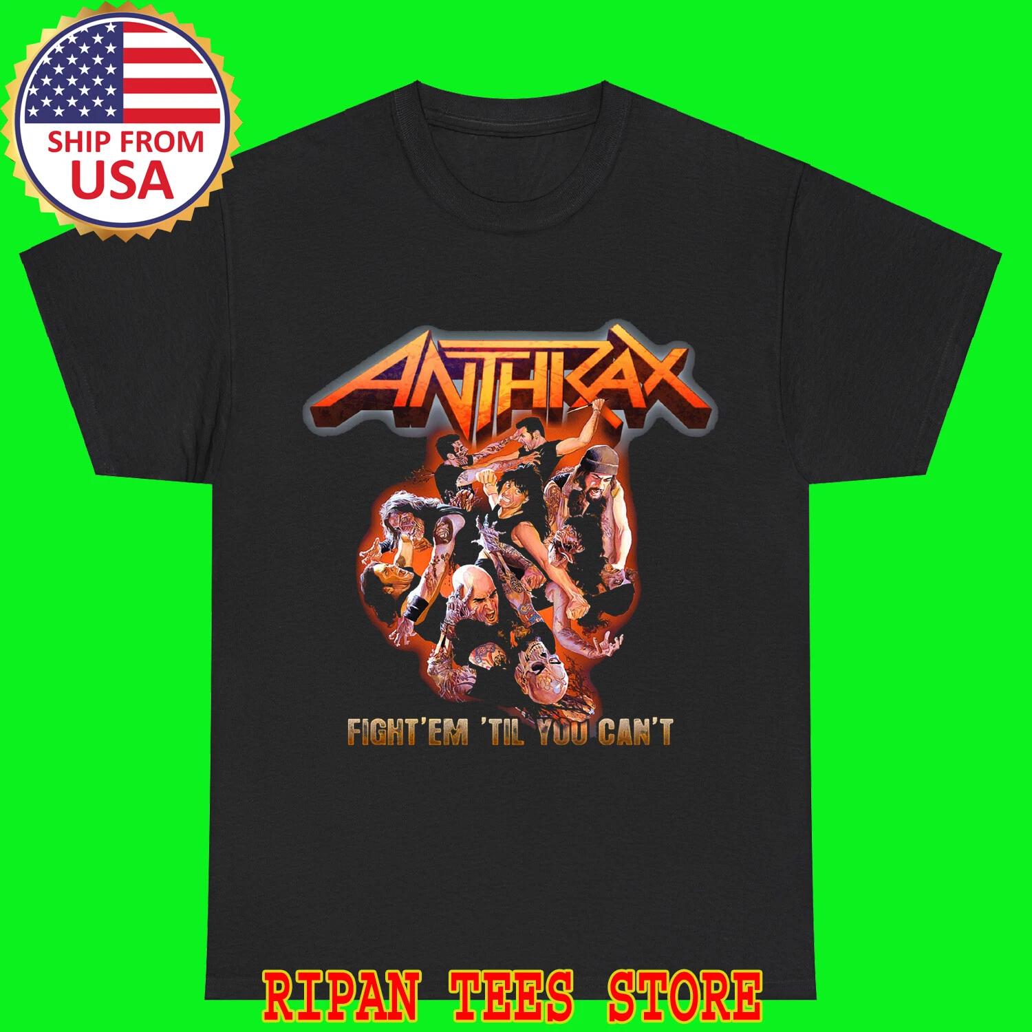 ANTHRAX Fight Em Til You Can t Black T-Shirt Tee Top Unisex S