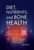 Kniha Diet, Nutrients, and Bone Health