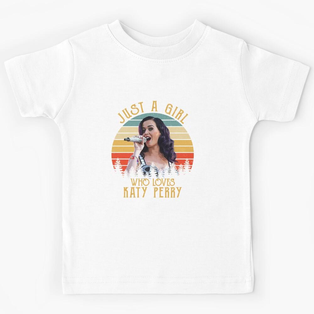 Just A Girl Who Loves Katy Perry Kids T-Shirt 150
