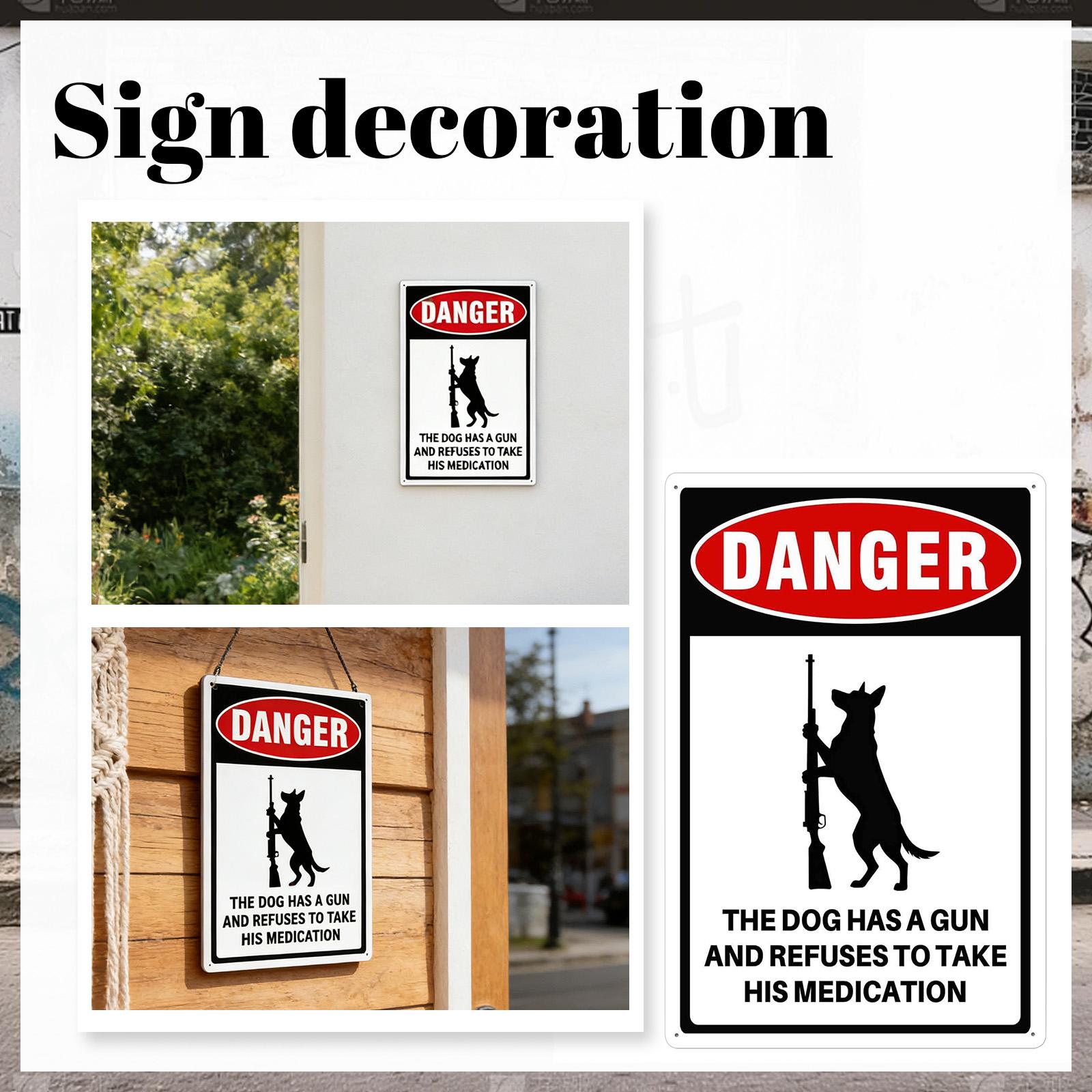 

812 Inch Danger Sign, Dog To Carry A And Refuse Medication, Made Of Aluminum, Suitable For Indoor And Outdoor Environments. One Size