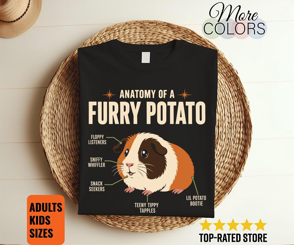 Anatomy of a Furry Potato Shirt, Funny Guinea Pig Tee, Cavy Owner Gift, Cute Pet Lover Outfit, Small Animal Humor Graphic Apparel Art Design