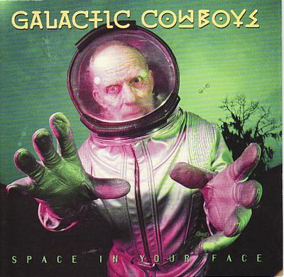 CD GALACTIC COWBOYS - Space in Your Face DGCD24524 DGC 1993 ASV roks Lietots