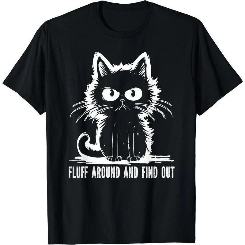 Funny Cat Shirt Fluff Around And Find Out Gifts Men Women T-Shirt L