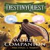 DestinyQuest The World Companion by Michael J. Ward Hardback Book 9781803134819