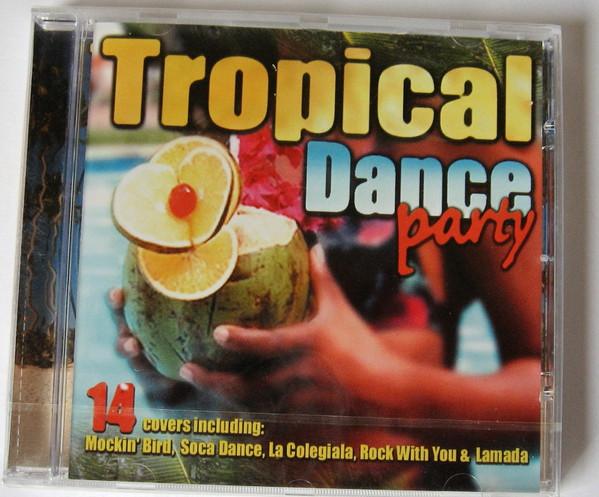 

CD UNKNOWN ARTIST Tropical Dance Party 311252 Hallmark Music 1999 Europe Latin Used