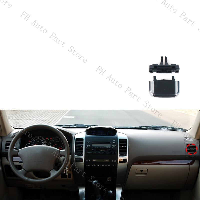 For Toyota Land Cruiser Prado 120 LC120 2003-2009 Front Dashboard Air Conditioner Outlet A/C Air Conditioning Vents Tab Clip