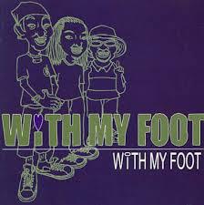CD WITH MY FOOT - With My Foot TV017 TV-FREAK Record 1998 Japan Rock Used