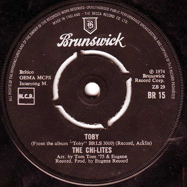 

7-дюймовая пластинка CHI-LITES - Toby BR15 Brunswick 1975 UK Соул/Фанк Б/У