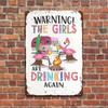Funny 'The Girls Are Drinking Again' Metal Sign - 12"x8" Vintage Aluminum Wall Decor for Home, Bar, Cafe, Garage & Woman Cave