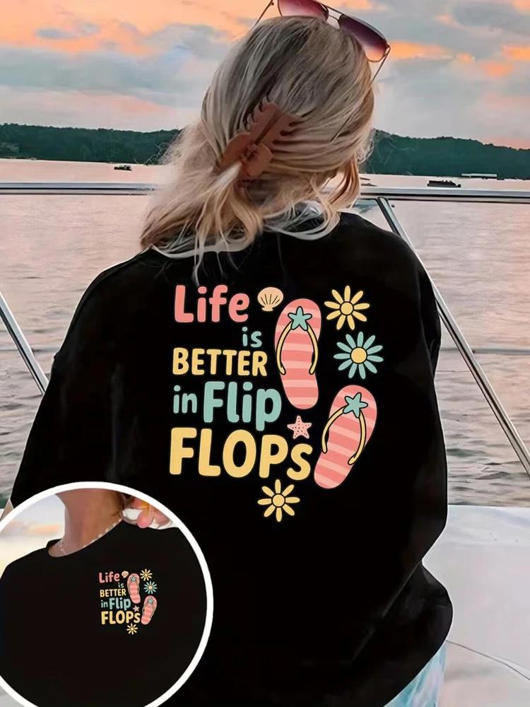 Unisex TShirt Life Is Better In Flip Flops Pink Slippers Front Back Print Summer S
