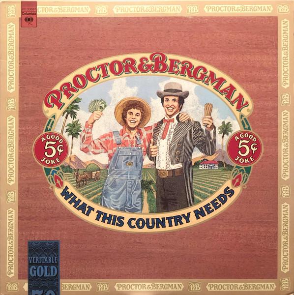 

LP Record PHILIP PROCTOR PETER BERGMAN 2 What This Country Needs PC33687 Columbia 1975 US Music Others Used